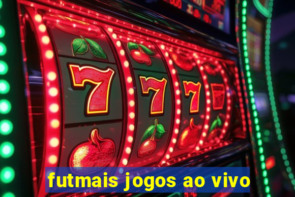 futmais jogos ao vivo